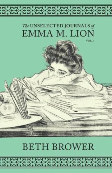 The Unselected Journals of Emma M. Lion